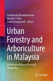 Urban Forestry and Arboriculture in Malaysia (eBook, PDF)