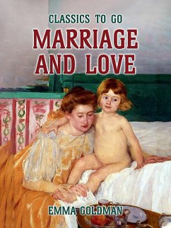 Marriage and Love (eBook, ePUB) - Goldman, Emma