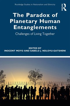 The Paradox of Planetary Human Entanglements (eBook, PDF)