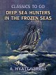 Deep Sea Hunters In The Frozen Sea... - Bild 1