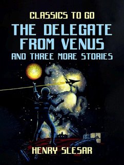 Cover The Delegate From Venus and three more stories (eBook, ePUB)