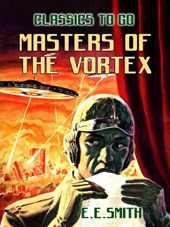 Masters of the Vortex (eBook, ePUB) - E. Smith, E.