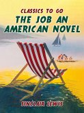The Job: An American Novel (eBook, ePUB)