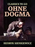 Ohne Dogma (eBook, ePUB)