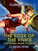 The Edge Of The Knife and three more stories (eBook, ePUB)