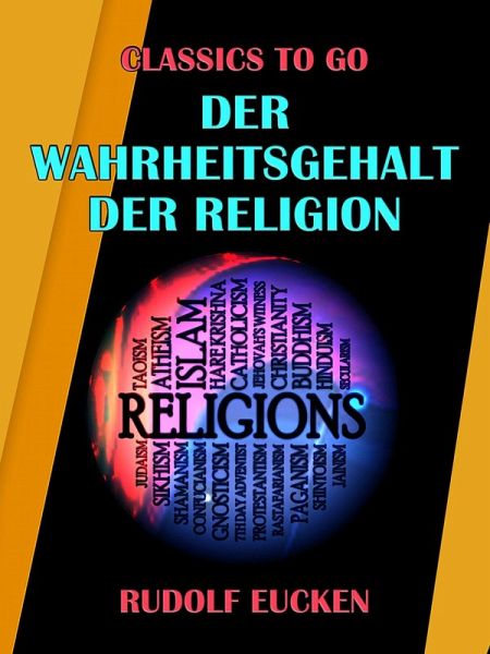 Der Wahrheitsgehalt der Religion (eBook, ePUB) Der Wahrheitsgehalt der Religion (eBook, ePUB)