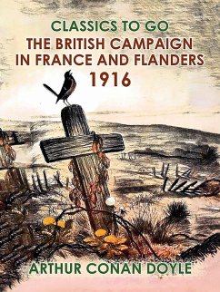 The British Campaign in France and Flanders, 1916 (eBook, ePUB) - Doyle, Arthur Conan