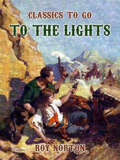 To the Lights (eBook, ePUB) - Norton, Roy