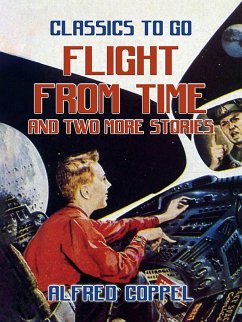 Cover Flight From Time and two more stories (eBook, ePUB)