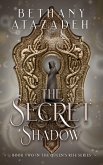 The Secret Shadow (The Queen's Rise Series, #2) (eBook, ePUB)