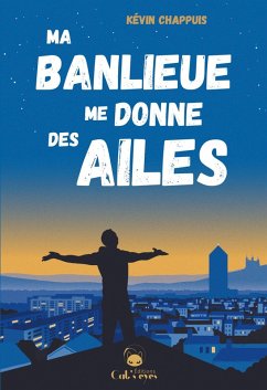 Ma banlieue me donne des ailes (eBook, ePUB) Cover Ma banlieue me donne des ailes (eBook, ePUB)