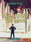 All Around The Moon (eBook, ePUB)