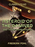 Asteroid of the Damned and three more stories (eBook, ePUB)