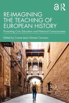 Re-imagining the Teaching of European History (eBook, ePUB)