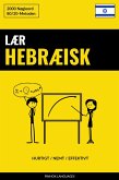 Lær Hebræisk - Hurtigt / Nemt / Effektivt (eBook, ePUB)