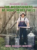 The Moonshiners at Hoho-Hebee Falls (eBook, ePUB)