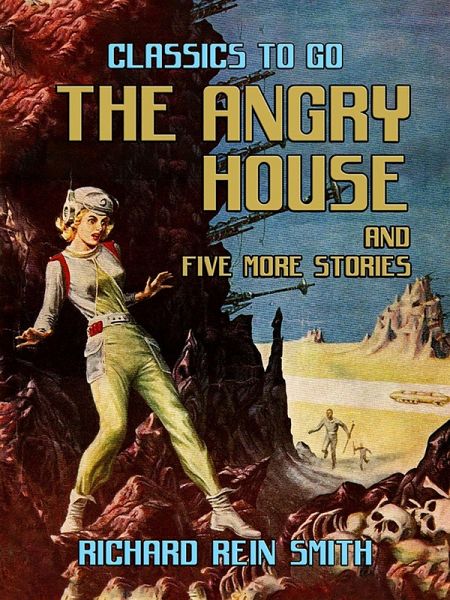 The Angry House and five more stories (eBook, ePUB)