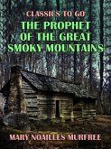 The Prophet of the Great Smoky Mountains (eBook, ePUB)