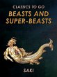 Beasts and Super-Beasts (eBook, ePUB) - Bild 1