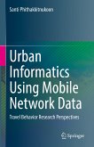 Urban Informatics Using Mobile Network Data (eBook, PDF)
