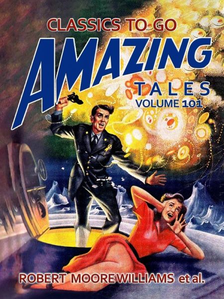Amazing Tales Volume 101 (eBook, ePUB)