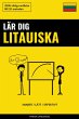Lär dig Litauiska - Snabbt / Lätt /... - Bild 1