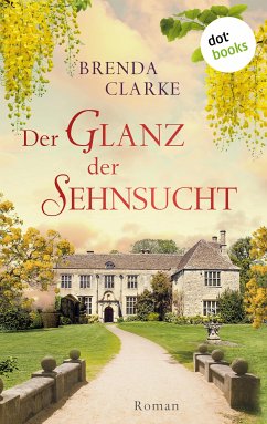 Der Glanz der Sehnsucht (eBook, ePUB) - Clarke, Brenda