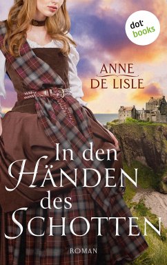 In den Händen des Schotten (eBook, ePUB) - de Lisle, Anne