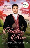 Tender Kiss - Ein Lord zum Verlieben (eBook, ePUB)