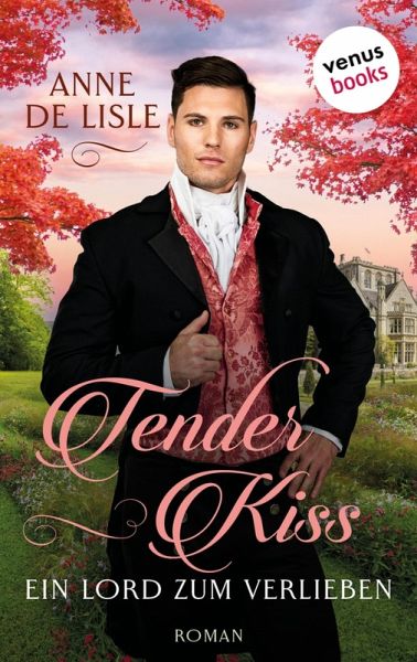 Tender Kiss - Ein Lord zum Verlieben (eBook, ePUB)