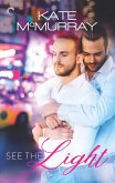 See the Light (eBook, ePUB)