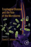 Esophageal Disease and the Role of the Microbiome (eBook, ePUB)