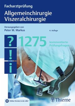 Facharztprüfung Allgemeinchirurgie, Viszeralchirurgie (eBook, ePUB)