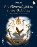 Im Himmel gibt es einen Bahnhof (eBook, ePUB)