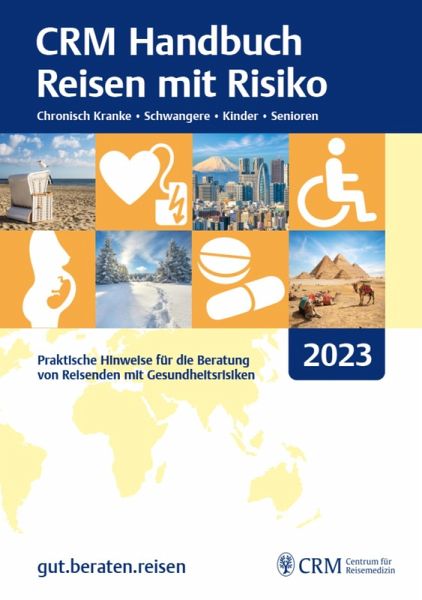 CRM Handbuch Reisen mit Risiko 2023 (eBook, PDF) CRM Handbuch Reisen mit Risiko 2023 (eBook, PDF)