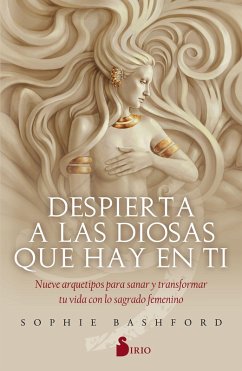 Despierta a las diosas que hay en ti (eBook, ePUB) - Bashford, Sophie