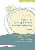 Qualität in Ganztag, Hort und Schulkindbetreuung (eBook, ePUB)