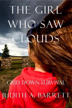 Cover The Girl Who Saw Clouds (Grid Down Survival, #0) (eBook, ePUB)