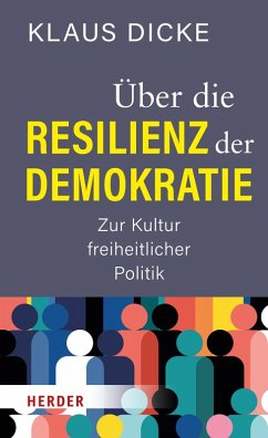 Über die Resilienz der Demokratie (eBook, ePUB) - Dicke, Klaus