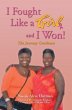 I Fought Like a Girl and I Won! (eBook,... - Bild 1