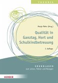 Qualität in Ganztag, Hort und Schulkindbetreuung (eBook, PDF)