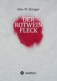 Der Rotweinfleck (eBook, ePUB)