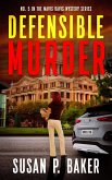 Defensible Murder (Mavis Davis Mysteries, #5) (eBook, ePUB)