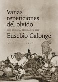 Vanas repeticiones del olvido (eBook, ePUB)