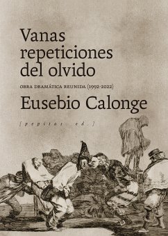 Vanas repeticiones del olvido (eBook, ePUB) - Calonge, Eusebio