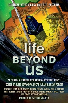 Cover Life Beyond Us: An Original Anthology of SF Stories and Science Essays (European Astrobiology Institute Presents) (eBook, ePUB)