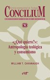 «¿Qué quiero?»: Antropología teológica y consumismo. Concilium 357 (2014) (eBook, ePUB)