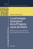 La estrategia misionera de la Primera carta de Pedro (eBook, ePUB)