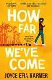 How Far We've Come (eBook, ePUB) How Far We've Come (eBook, ePUB)