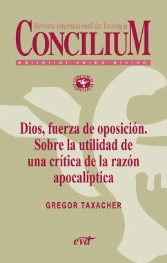 Cover Dios, fuerza de oposición. Sobre la utilidad de una crítica de la razón apocalíptica. Concilium 356 (2014) (eBook, ePUB)